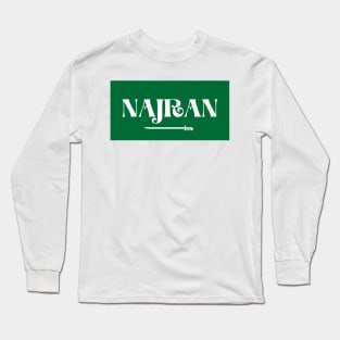 Najran City in Saudi Arabian Flag Long Sleeve T-Shirt